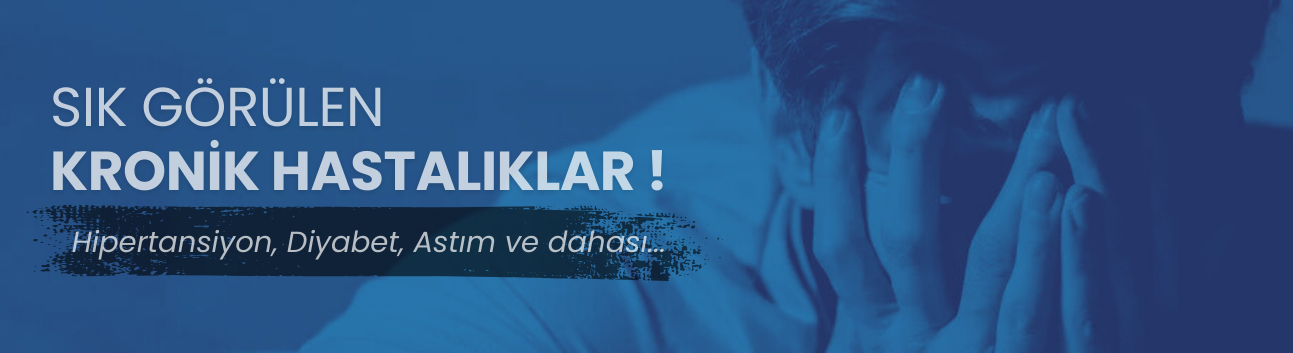 Sık Görülen Kronik Hastalıklar Nelerdir?